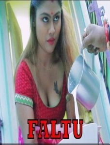 18+ Faltu (2019) Hindi Fliz Movies 720p HDRip 200MB