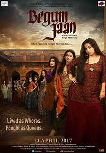 Begum Jaan (2017) Hindi Movie Download 720p | 480p HDRip 1.1GB – 400MB