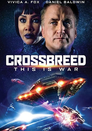 Crossbreed (2019) 720p | 480p BluRay Dual Audio [Hindi – English] 850MB – 300MB