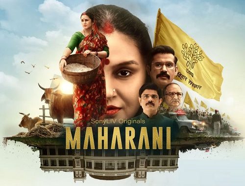 Maharani Season 1 (2021) Hindi Web Series 720p | 480p WEB-HDRip [EP 1 to 10]