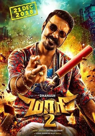 Maari 2 Full Movie (2018) Hindi-Tamil 720p BluRay 1.4GB Download